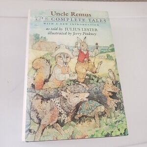 Uncle Remus The Complete Tales Julius Lester Jerry Pinkney Hardcover 1st Edition
